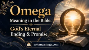 Omega Meaning in the Bible: God’s Eternal Ending & Promise