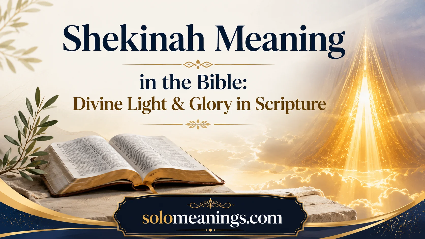Shekinah Meaning in the Bible: Divine Light & Glory in Scripture