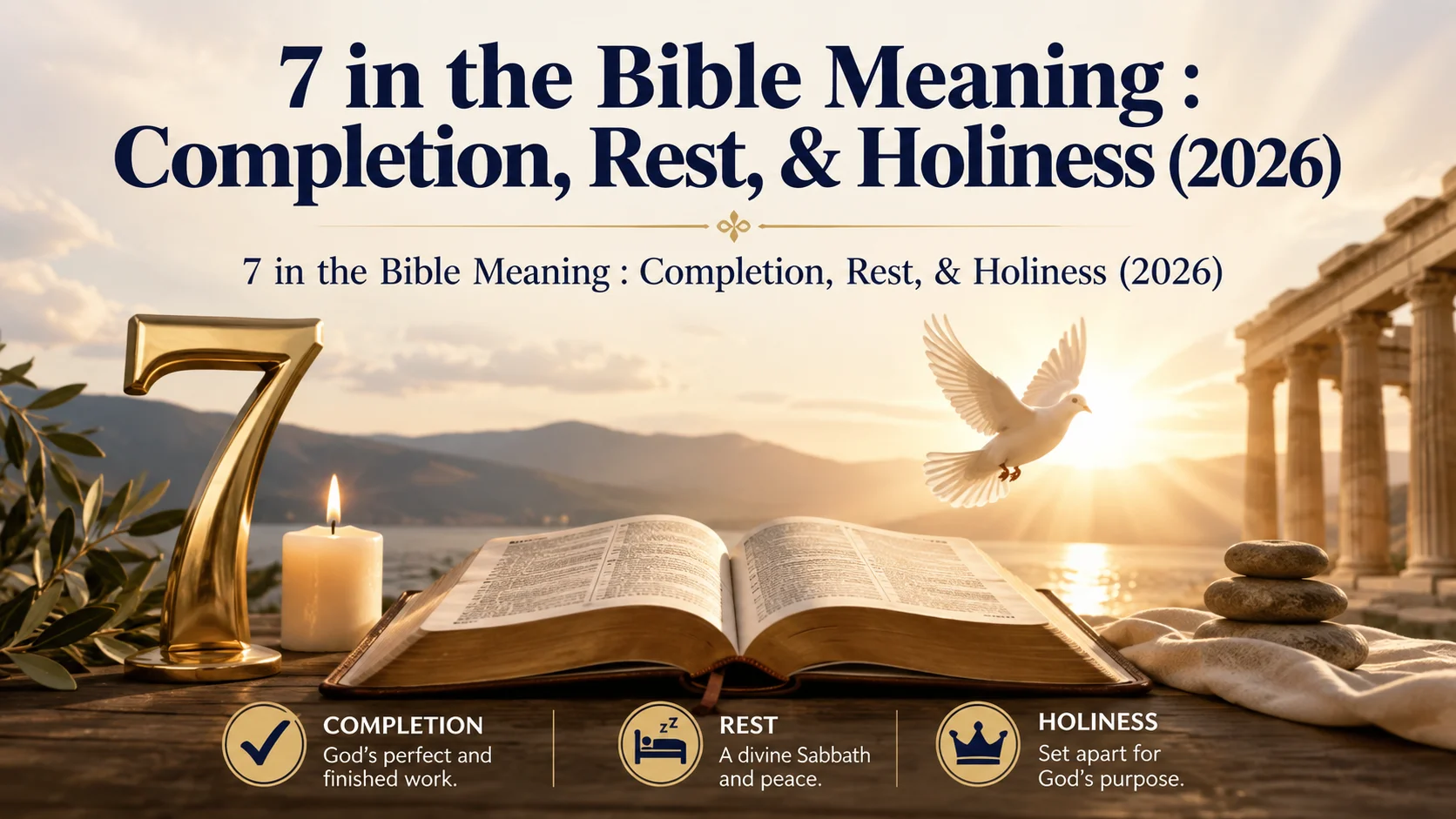 7 in the Bible Meaning : Completion, Rest, & Holiness