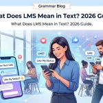 What Does LMS Mean in Text